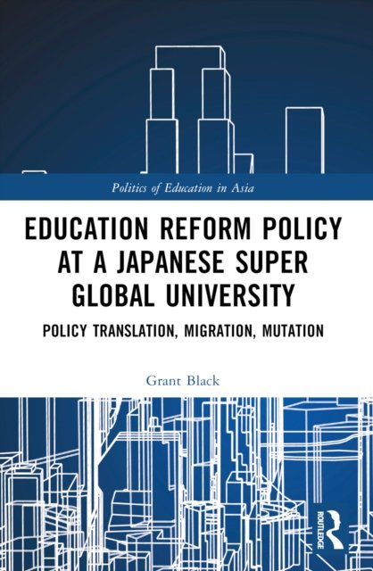 Education Reform Policy at a Japanese Super Global University