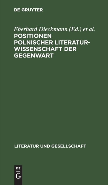 Positionen Polnischer Literaturwissenschaft Der Gegenwart