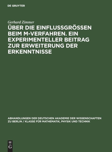 Uber Die Einflussgrossen Beim M-Verfahren. Ein Experimenteller Beitrag Zur Erweiterung Der Erkenntnisse
