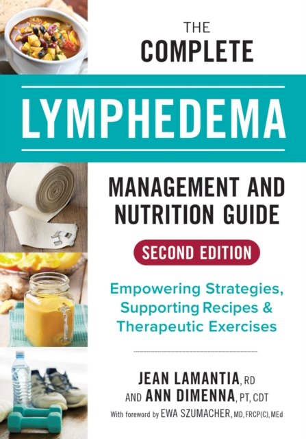 Complete Lymphedema Management and Nutrition Guide