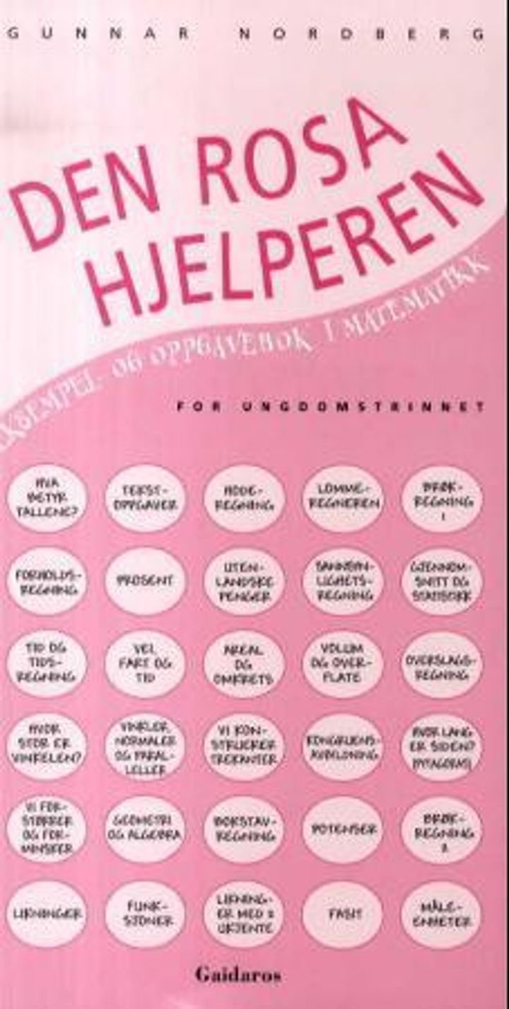 Den rosa hjelperen - eksempel- og oppgavebok i matematikk for ungdomstrinnet