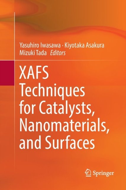 XAFS Techniques for Catalysts, Nanomaterials, and Surfaces