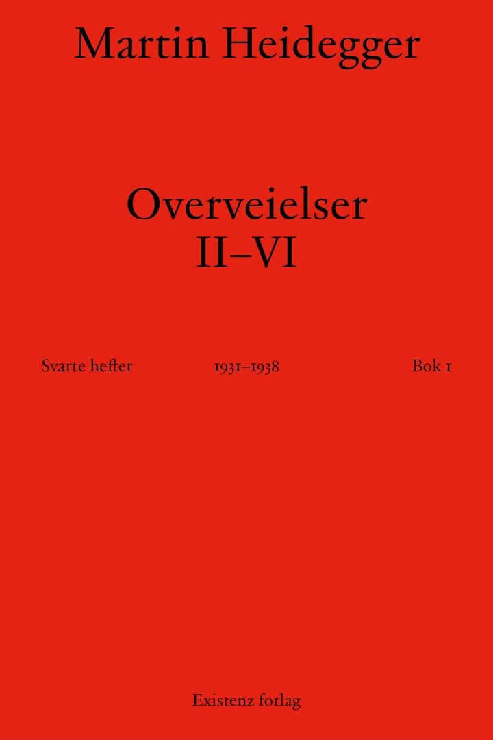 Overveielser II-VI - Bok 1 : (svarte hefter 1931-1938)