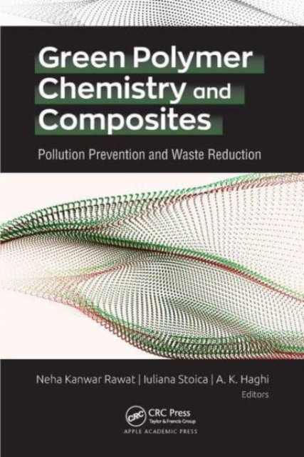 Green Polymer Chemistry and Composites