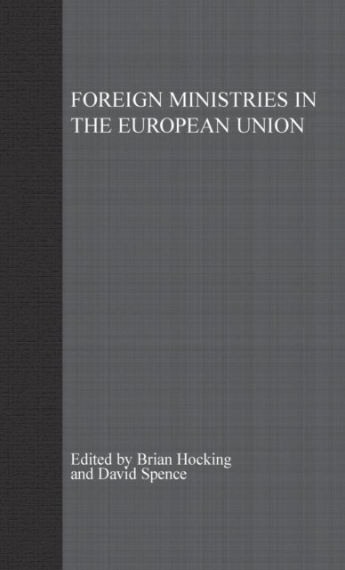 Foreign Ministries in the European Union