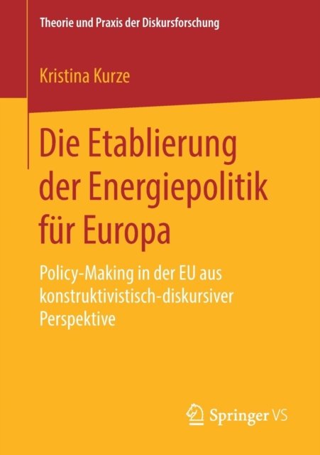 Die Etablierung der Energiepolitik fur Europa