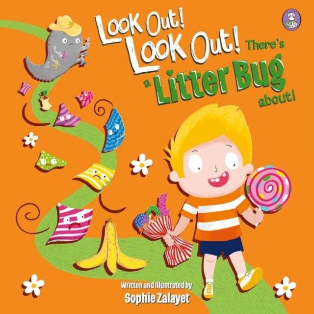 Look Out! Look Out! There''s a Litter Bug About!