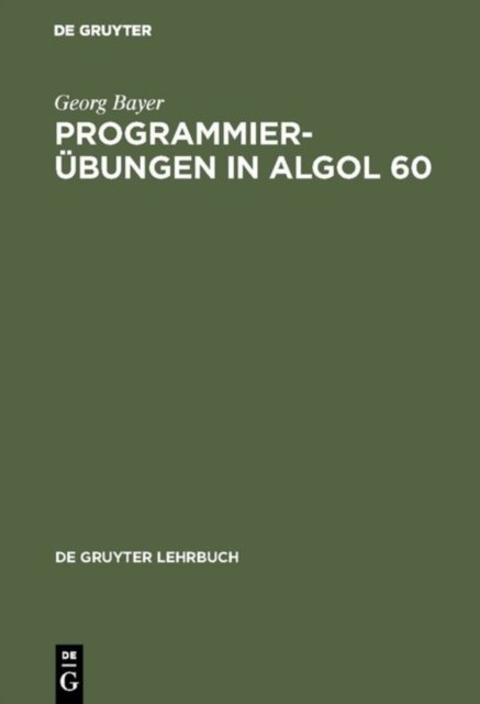 Programmierübungen in Algol 60