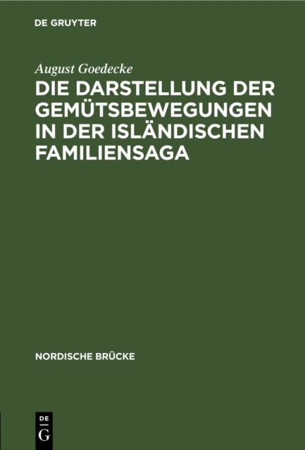 Darstellung der Gemütsbewegungen in der isländischen Familiensaga