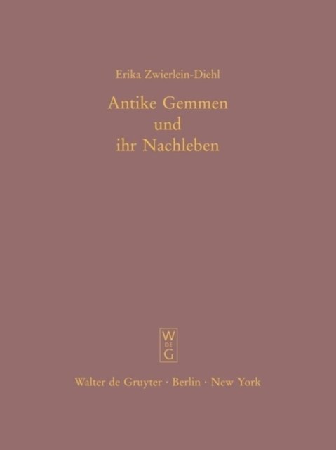 Antike Gemmen Und Ihr Nachleben