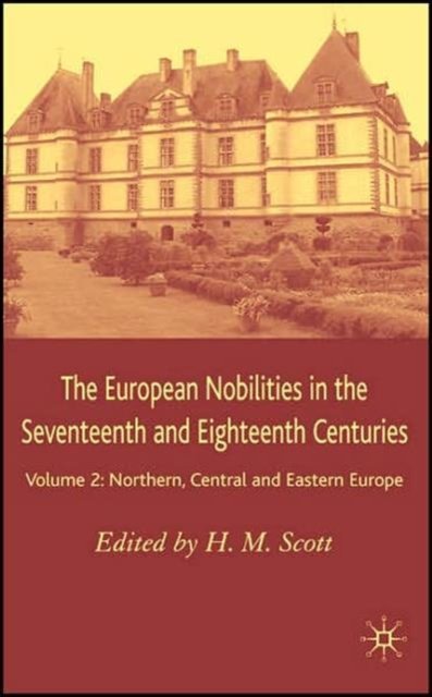 The European Nobilities in the Seventeenth and Eighteenth Centuries
