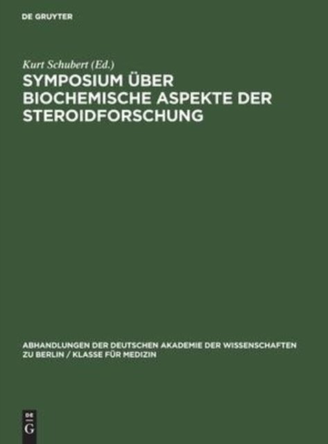 Symposium Uber Biochemische Aspekte Der Steroidforschung