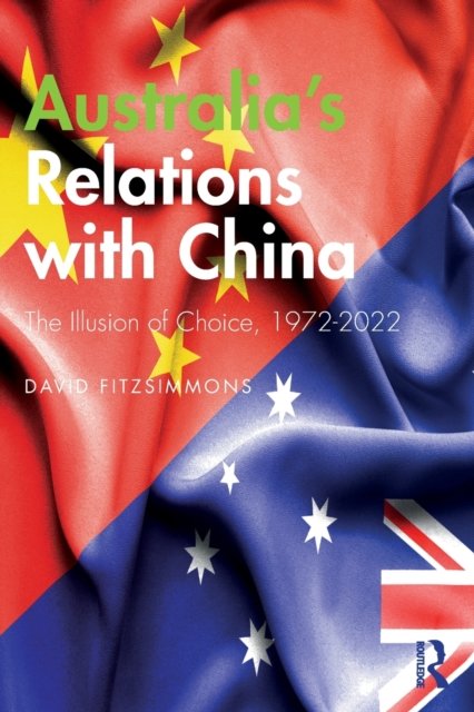 Australia''s Relations with China