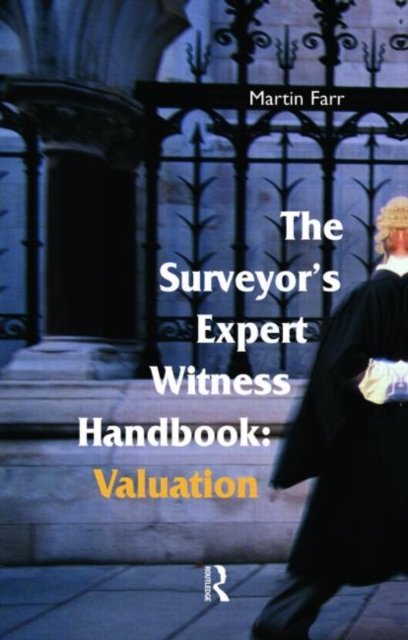 The Surveyors'' Expert Witness Handbook