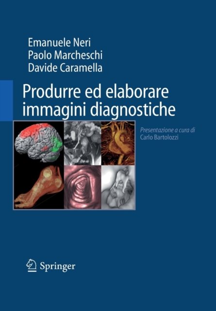 Produrre ed elaborare immagini diagnostiche