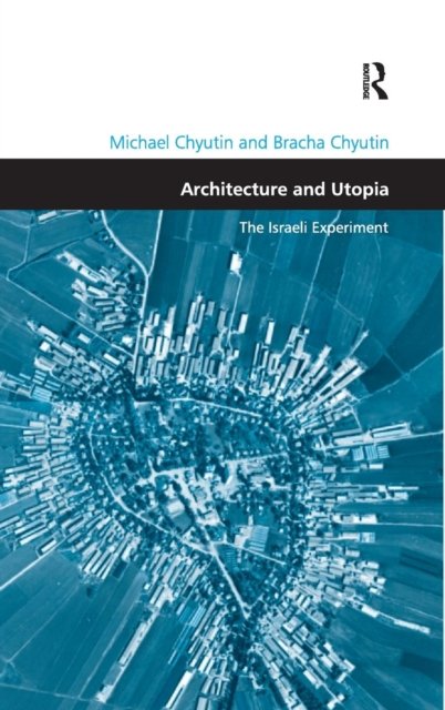 Architecture and Utopia