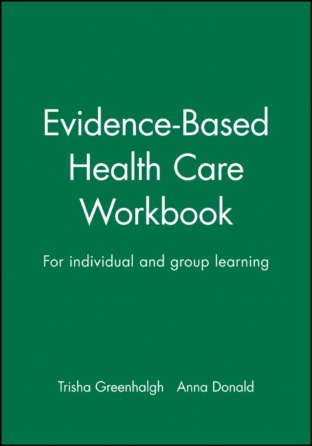 Evidence-Based Health Care Workbook