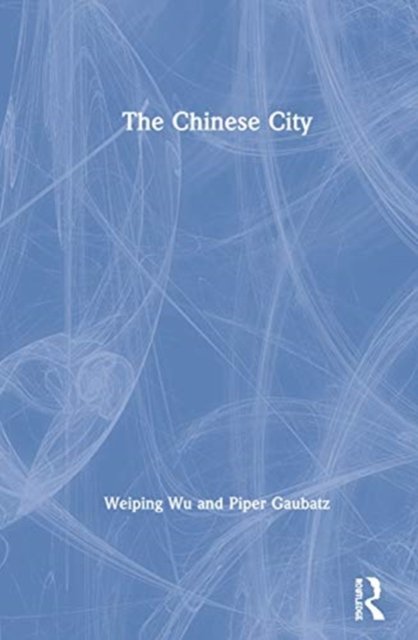 The Chinese City