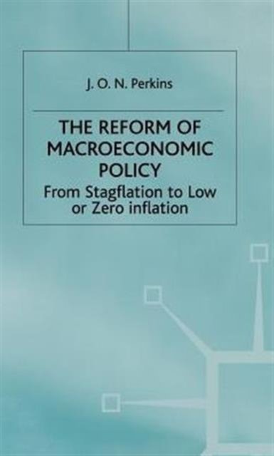 The Reform of Macroeconomic Policy