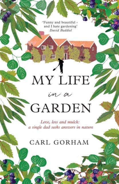 My Life in a Garden