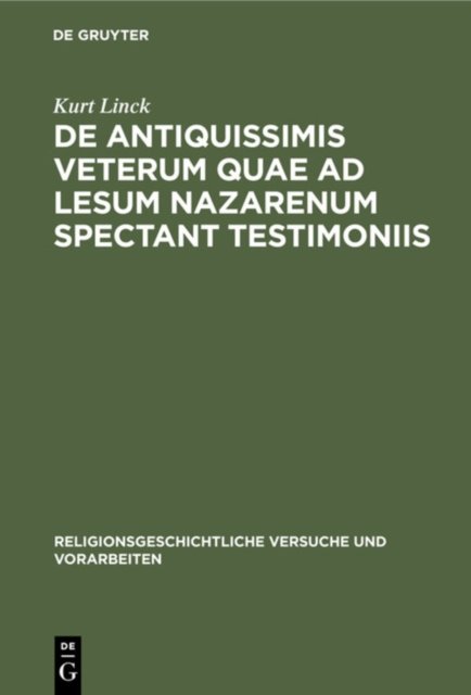 de Antiquissimis Veterum Quae AD Lesum Nazarenum Spectant Testimoniis