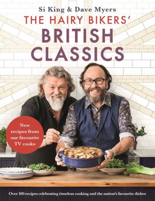 Hairy Bikers'' British Classics