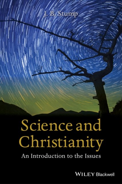 Science and Christianity – An Introduction to the Issues