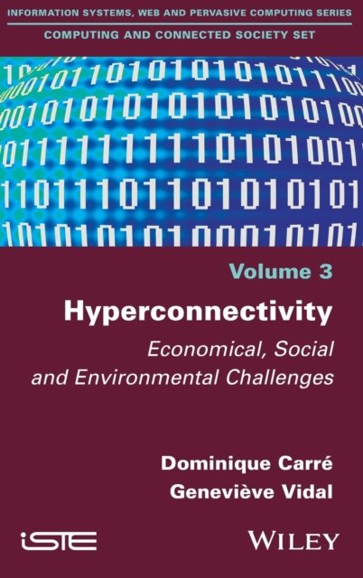 Hyperconnectivity – Economical, Social and Environmental Challenges