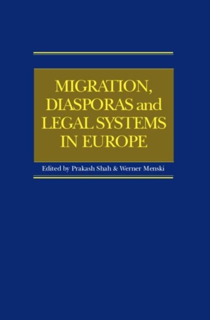 Migration, Diasporas and Legal Systems in Europe