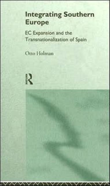 Integrating Southern Europe