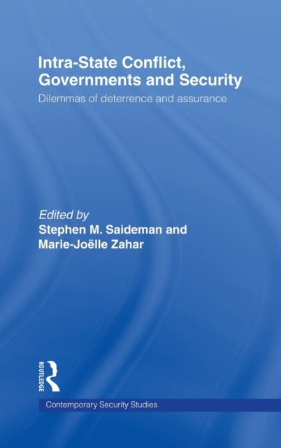 Intra-State Conflict, Governments and Security