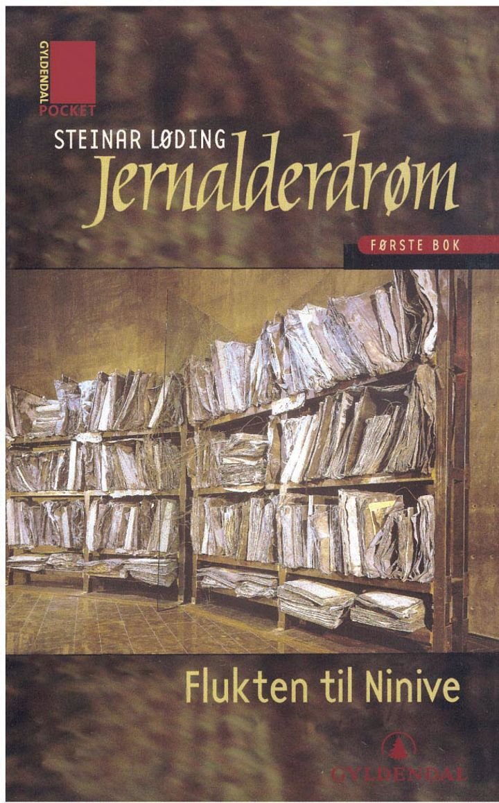 Jernalderdrøm - første bok : flukten til Ninive