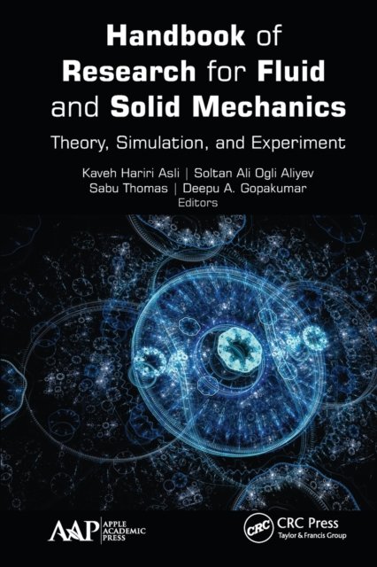 Handbook of Research for Fluid and Solid Mechanics