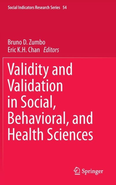Validity and Validation in Social, Behavioral, and Health Sciences