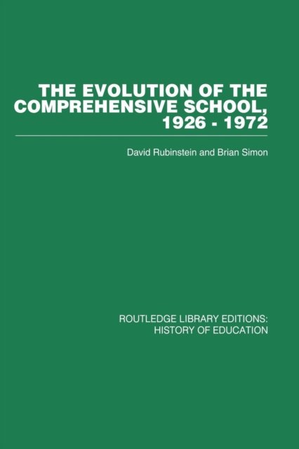 The Evolution of the Comprehensive School