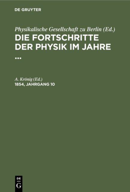 Fortschritte der Physik im Jahre .... 1854, Jahrgang 10