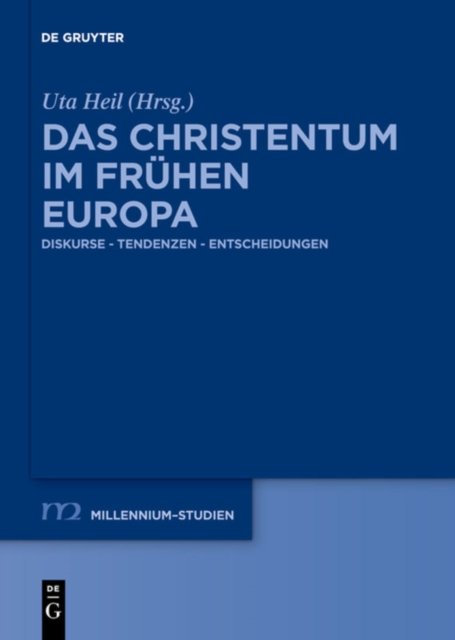 Das Christentum im fruhen Europa