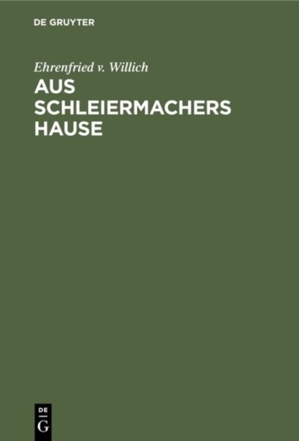 Aus Schleiermachers Hause
