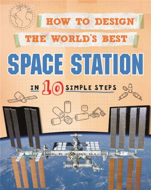How to Design the World''s Best Space Station