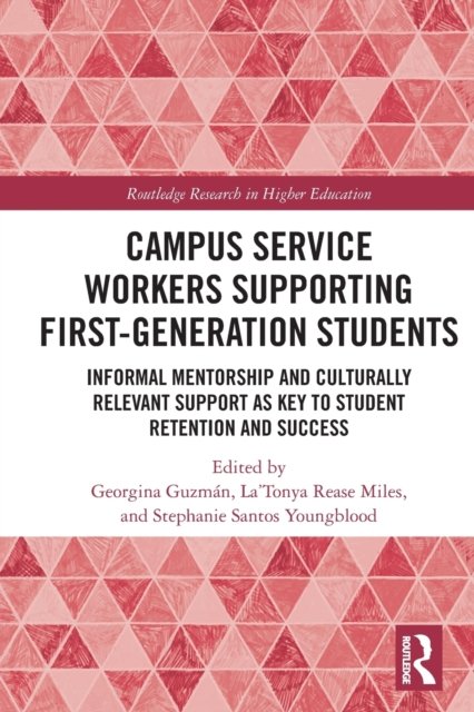Campus Service Workers Supporting First-Generation Students