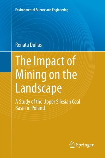 The Impact of Mining on the Landscape