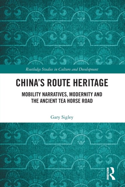 China''s Route Heritage