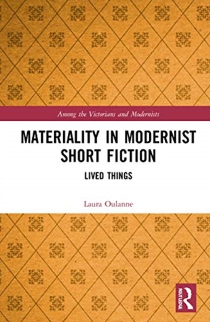 Materiality in Modernist Short Fiction
