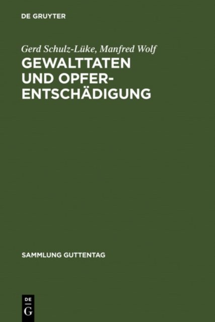 Gewalttaten und Opferentschadigung