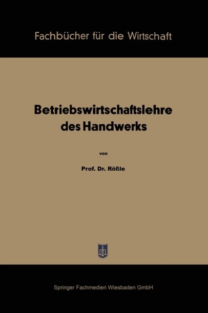 Betriebswirtschaftslehre des Handwerks