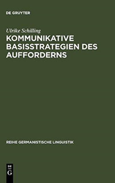 Kommunikative Basisstrategien des Aufforderns