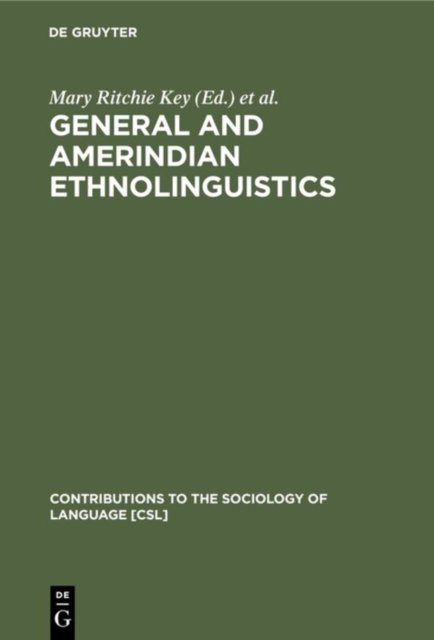 General and Amerindian Ethnolinguistics
