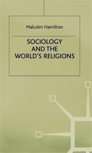 Sociology and the Worlds Religions
