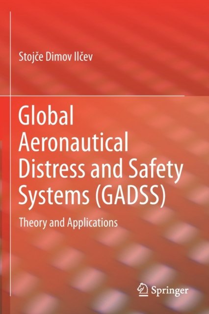 Global Aeronautical Distress and Safety Systems (GADSS)