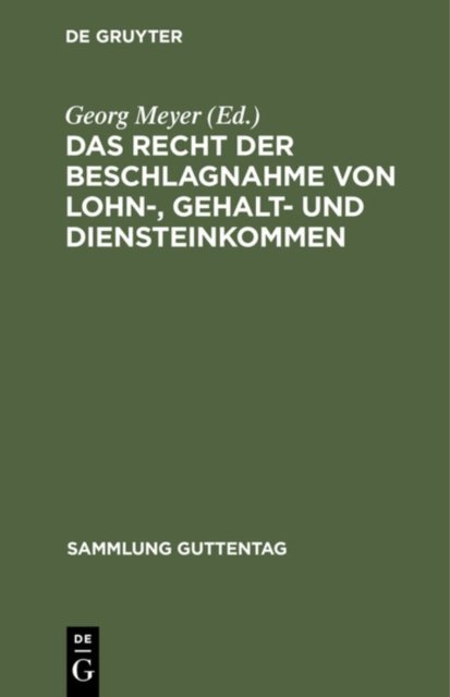 Das Recht Der Beschlagnahme Von Lohn-, Gehalt- Und Diensteinkommen